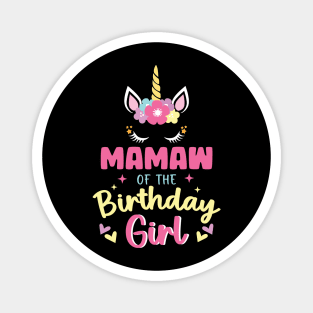 Mamaw of The Birthday Girls Family Unicorn Lover B-day Gift For Girls Women Kids Magnet